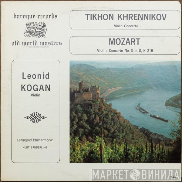 , Тихон Хренников , Wolfgang Amadeus Mozart , violin Leonid Kogan , Leningrad Philharmonic Orchestra  Kurt Sanderling  - Tikhon Khrennikov: Violin Concerto ; Mozart: Violin Concerto No. 3 In G, K 216