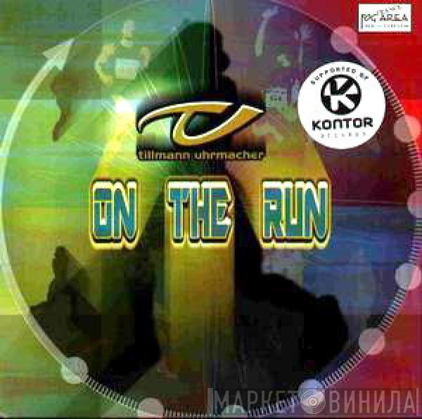 Tillmann Uhrmacher - On The Run
