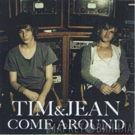 Tim & Jean - Come Around