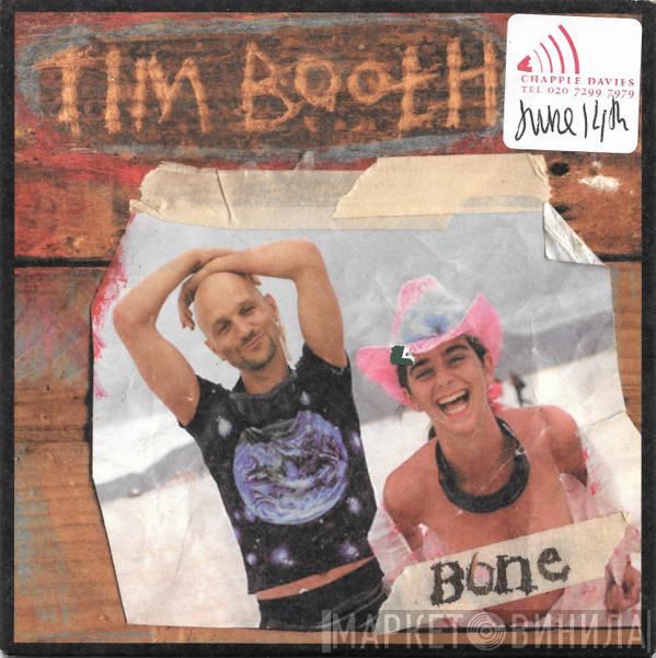 Tim Booth - Bone