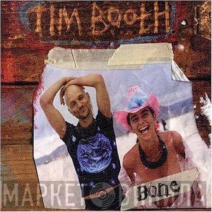  Tim Booth  - Bone