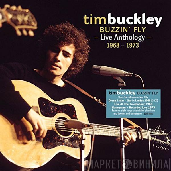 Tim Buckley - Buzzin' Fly - Live Anthology 1968 - 1973