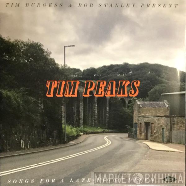 Tim Burgess, Bob Stanley - Tim Peaks (Songs For A Late-Night Diner)