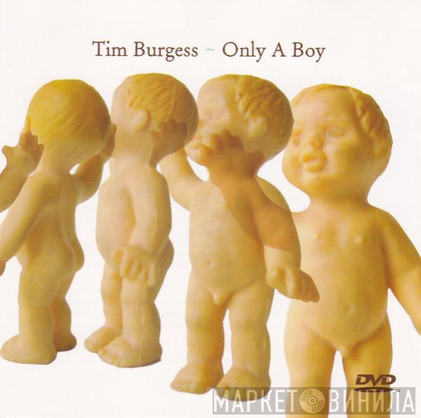 Tim Burgess - Only A Boy