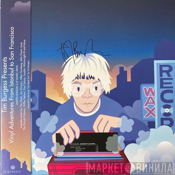 Tim Burgess - Vinyl Adventures From Istanbul To San Francisco