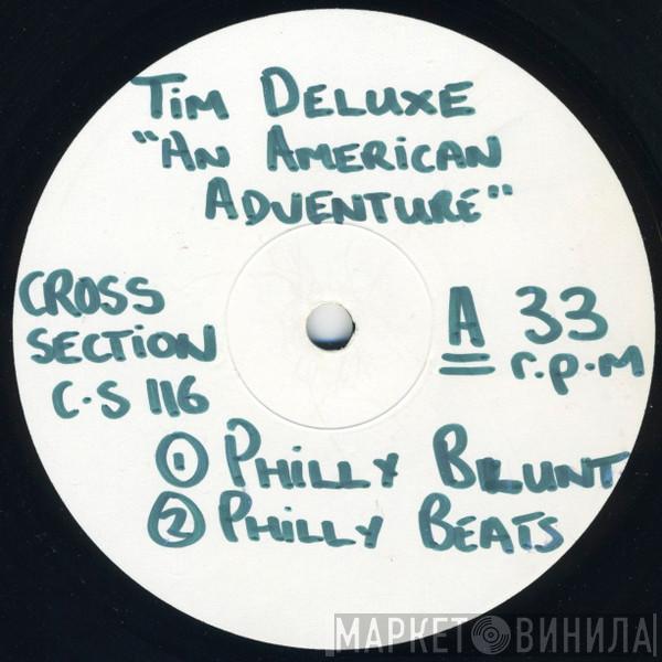 Tim Deluxe - An American Adventure