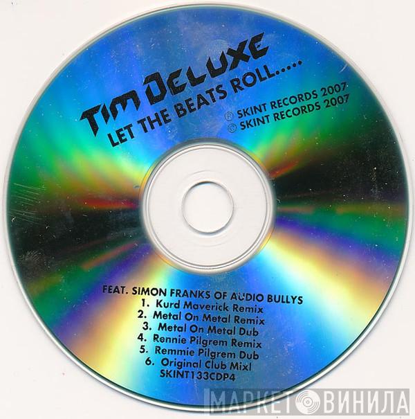 Tim Deluxe, Simon Franks - Let The Beats Roll