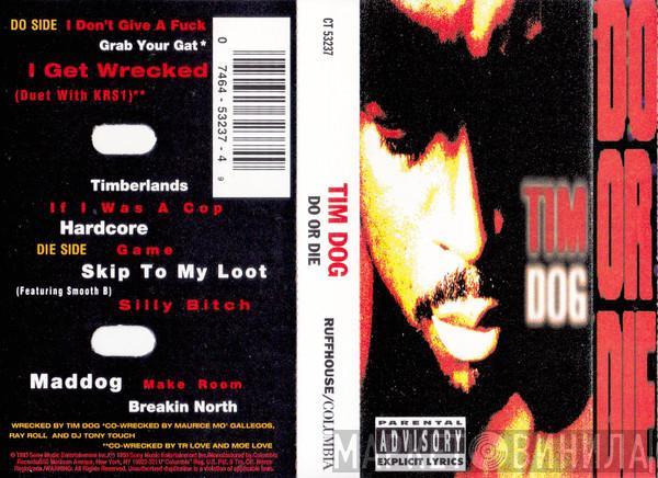  Tim Dog  - Do Or Die