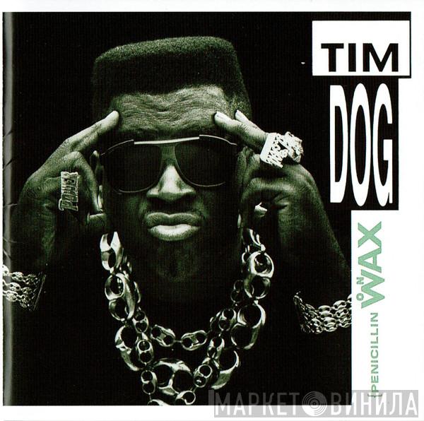  Tim Dog  - Penicillin On Wax