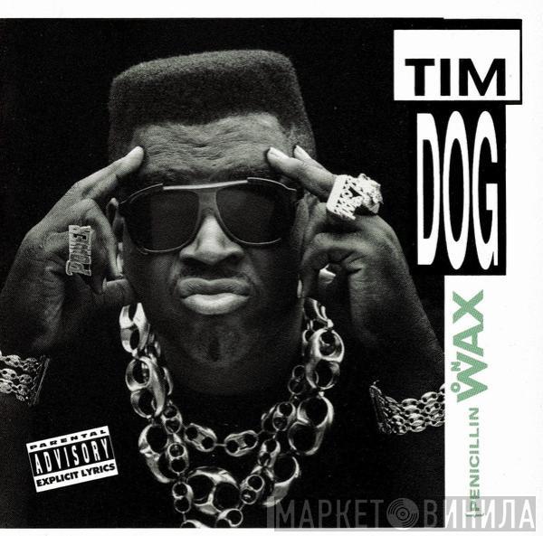 Tim Dog - Penicillin On Wax