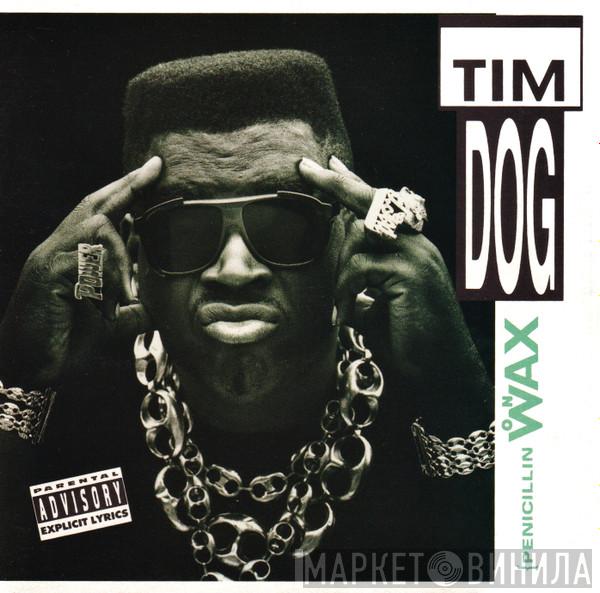  Tim Dog  - Penicillin On Wax