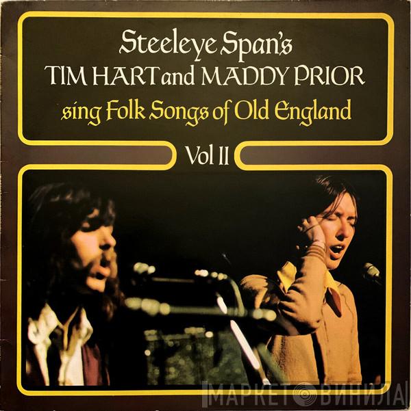 Tim Hart, Maddy Prior - Steeleye Span's Tim Hart And Maddy Prior Sing Folk Songs Of Old England Vol II