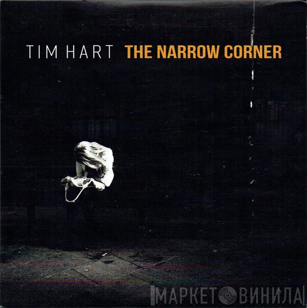 Tim Hart  - The Narrow Corner