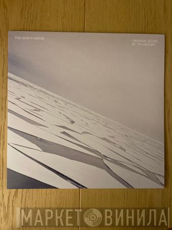  Tim Hecker  - The North Water (Original Score)