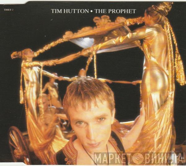  Tim Hutton  - The Prophet