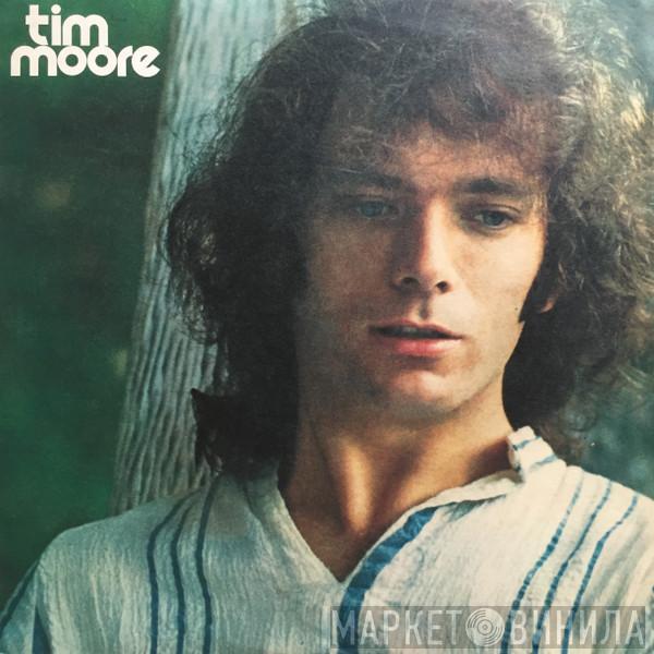 Tim Moore - Tim Moore