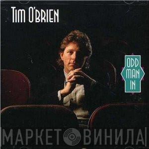 Tim O'Brien  - Odd Man In