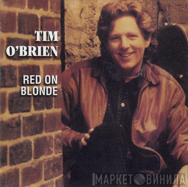 Tim O'Brien  - Red On Blonde
