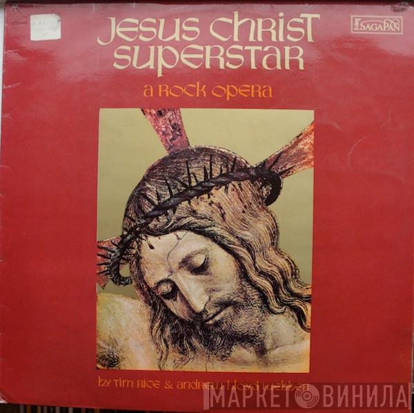 Tim Rice, Andrew Lloyd Webber - Jesus Christ Superstar -  A Rock Opera