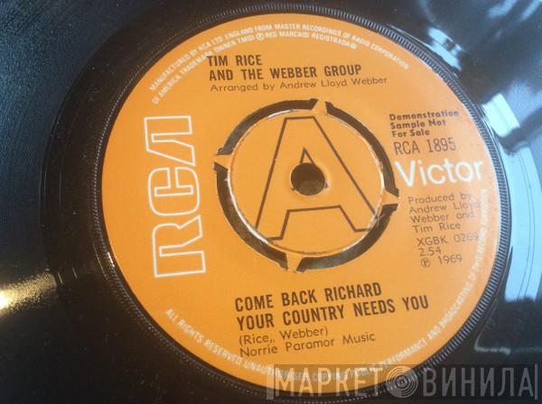Tim Rice, The Webber Group - Come Back Richard Your Country Needs You