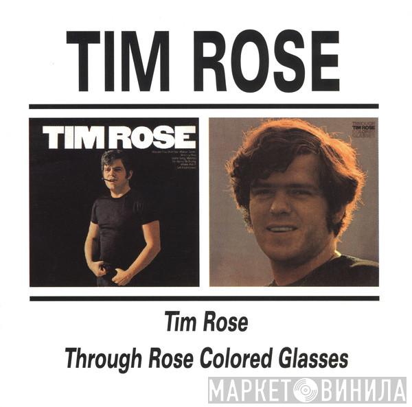  Tim Rose  - Tim Rose / Through Rose Colored Glasses