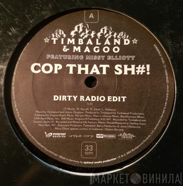  Timbaland & Magoo  - Cop That Sh#!