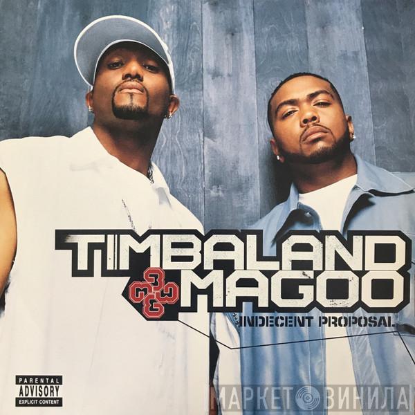  Timbaland & Magoo  - Indecent Proposal