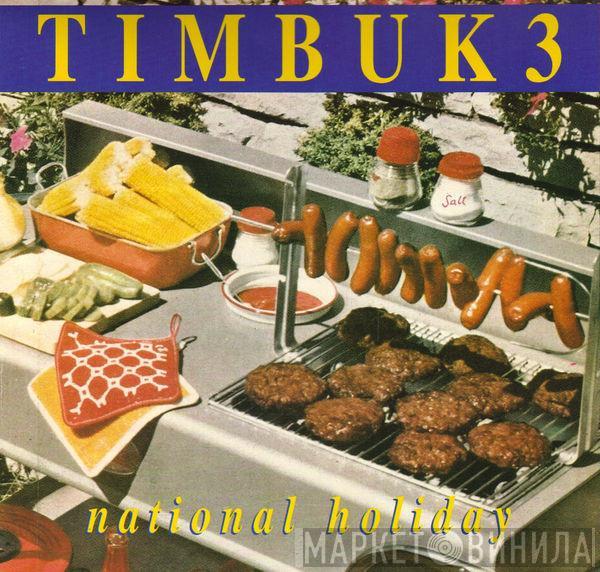  Timbuk 3  - National Holiday