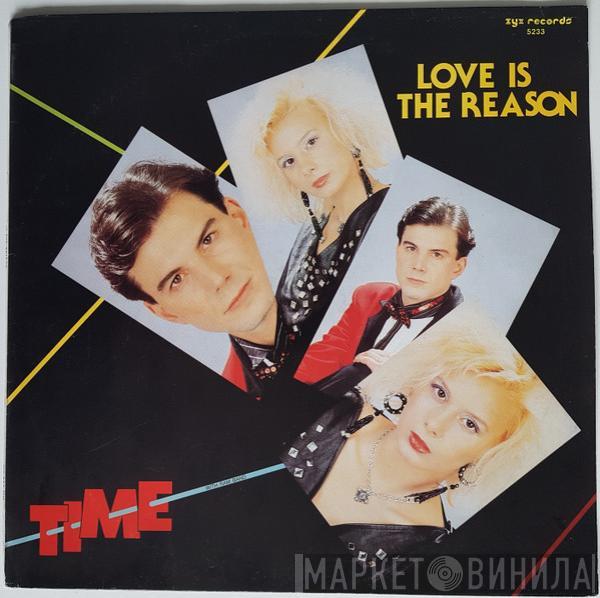 Time - Love Is The Reason