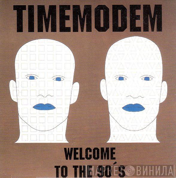  Time Modem  - Welcome To The 90's