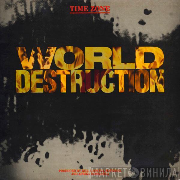  Time Zone  - World Destruction