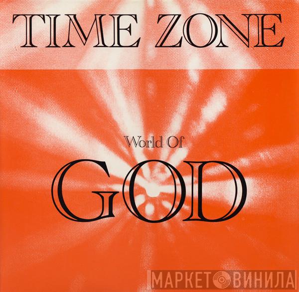  Time Zone   - World Of God