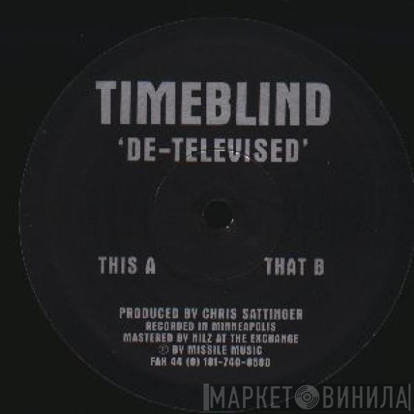  Timeblind  - De-Televised