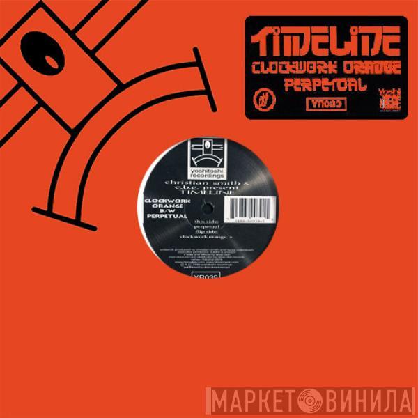 Timeline - Clockwork Orange / Perpetual