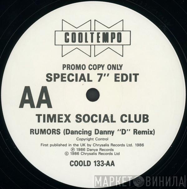 Timex Social Club - Rumors (Dancing Danny "D" Remix)