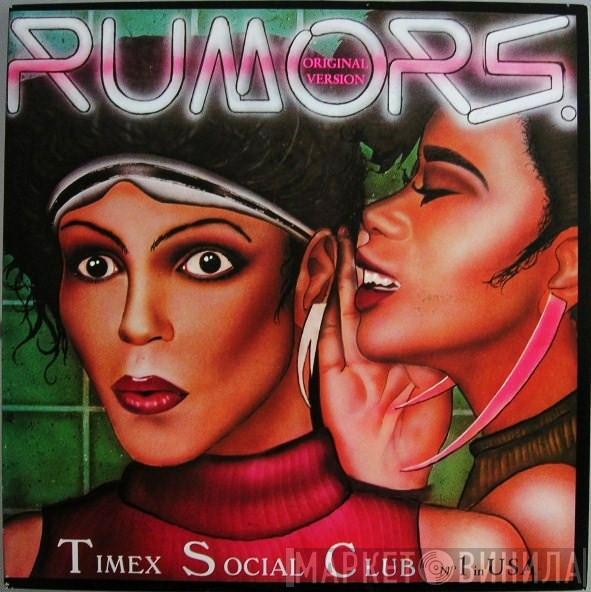 Timex Social Club  - Rumors (Original Version)