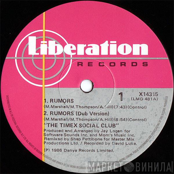  Timex Social Club  - Rumors