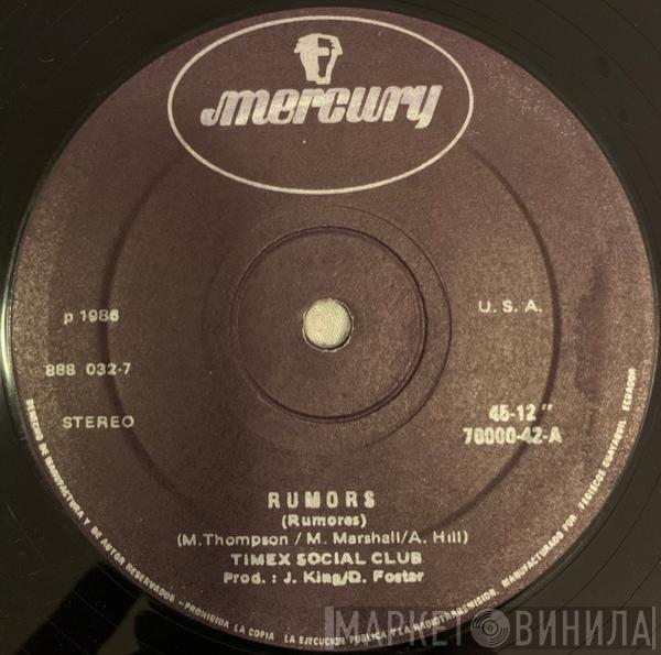  Timex Social Club  - Rumors