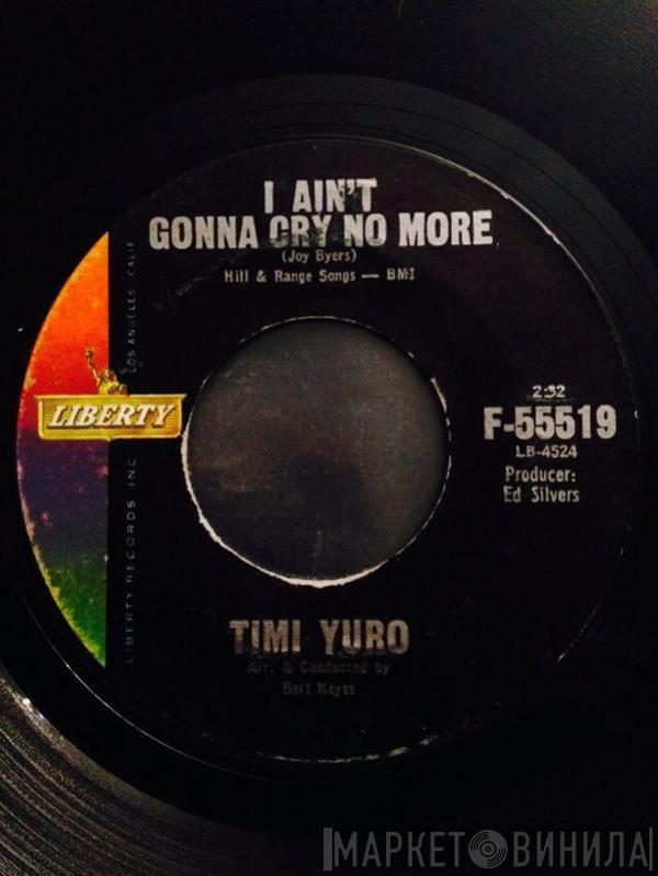 Timi Yuro  - The Love Of A Boy / I Aint Gonna Cry No More