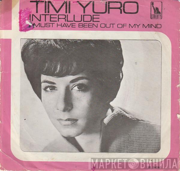 Timi Yuro - Interlude / I Must Have Been Out Of My Mind