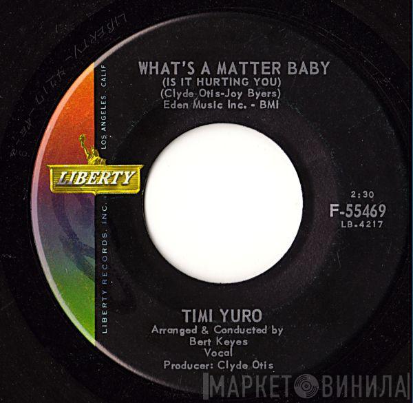 Timi Yuro - What's A Matter Baby (Is It Hurting You) / Thirteenth Hour