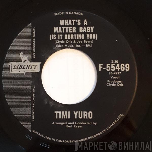  Timi Yuro  - What's A Matter Baby (Is It Hurting You)