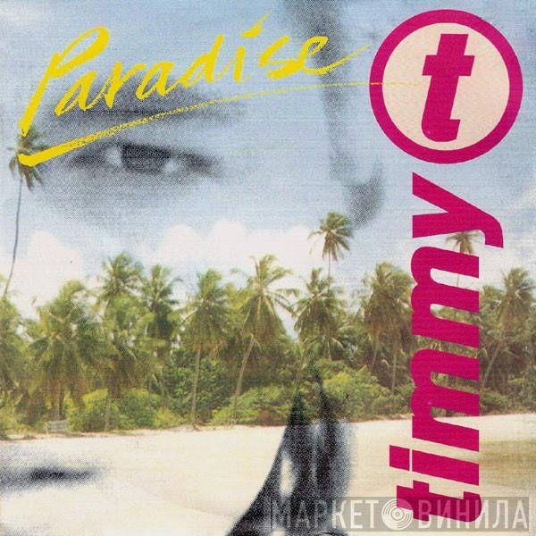 Timmy T - Paradise
