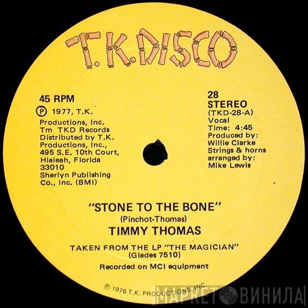 Timmy Thomas - Stone To The Bone