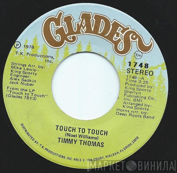 Timmy Thomas - Touch To Touch