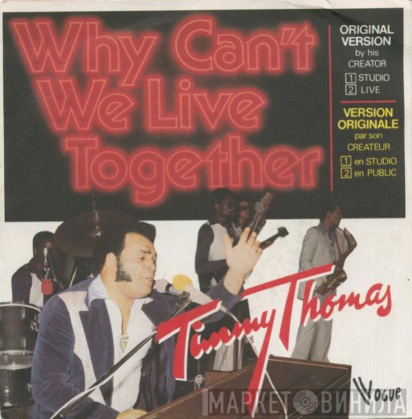  Timmy Thomas  - Why Can't We Live Together (Original Version = Version Originale)