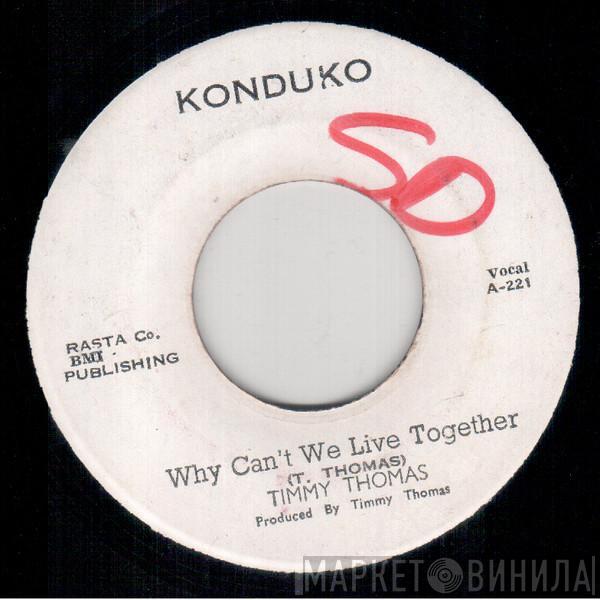 Timmy Thomas  - Why Can't We Live Together