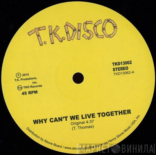 Timmy Thomas - Why Can't We Live Together