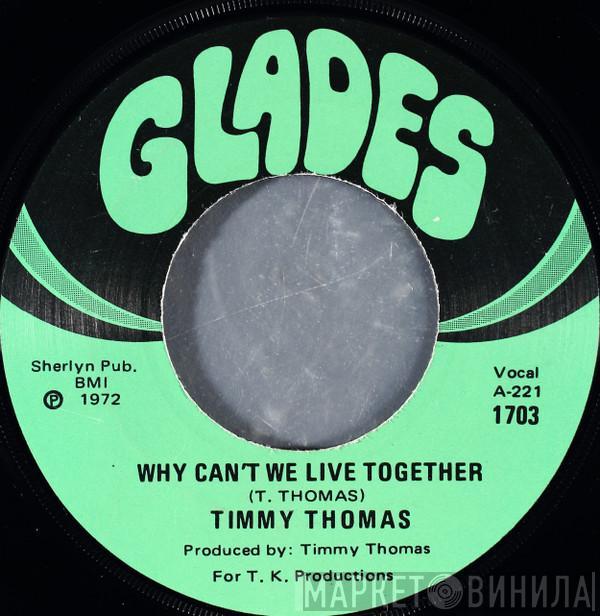 Timmy Thomas - Why Can't We Live Together