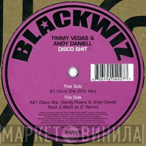 Timmy Vegas, Andy Daniell - Disco Shit